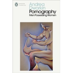 Pornography: Men Possessing Women