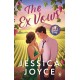 The Ex Vows: A swoony second-chance romcom from the bestselling author of You, With a View