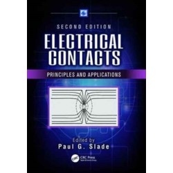 Electrical Contacts: Principles and Applications, Second Edition