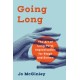 Going Long: The Art of Long-Form Improvisation for Stage and Screen