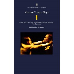 Martin Crimp Plays 1: Dealing with Clair- Play with Repeats- Getting Attention- The Treatment