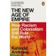 The New Age of Empire: How Racism and Colonialism Still Rule the World