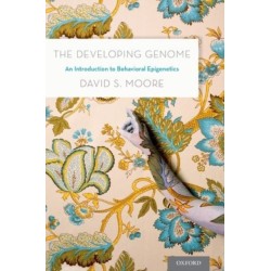 The Developing Genome: An Introduction to Behavioral Epigenetics