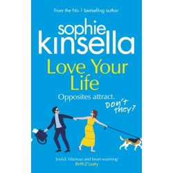 Love Your Life: The joyful and romantic new novel from the Sunday Times bestselling author