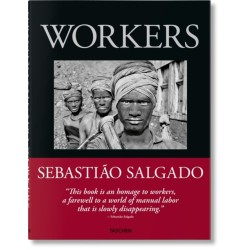 Sebastiao Salgado. Workers. An Archaeology of the Industrial Age
