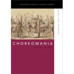 Choreomania: Dance and Disorder