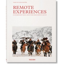 Remote Experiences. Extraordinary Travel Adventures from North to South