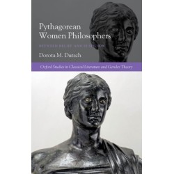 Pythagorean Women Philosophers: Between Belief and Suspicion