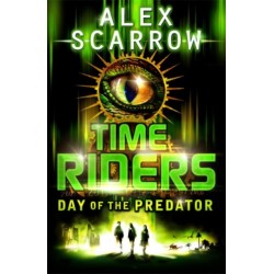 TimeRiders: Day of the Predator (Book 2)
