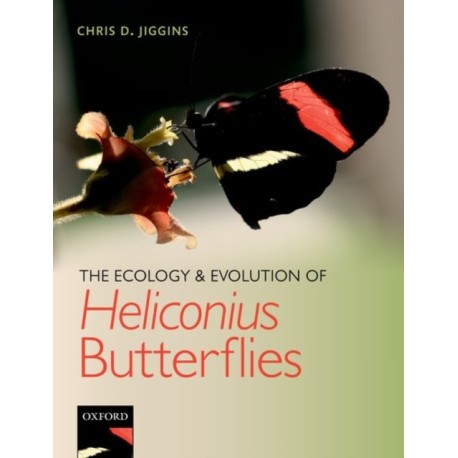 The Ecology and Evolution of Heliconius Butterflies