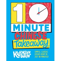 10-Minute Chinese Takeaway: Simple, Classic Dishes Ready in Just 10 Minutes!