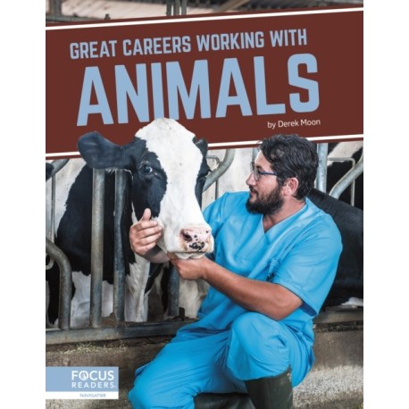 Great Careers Working with Animals