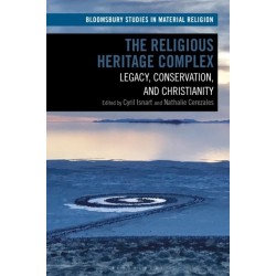 The Religious Heritage Complex: Legacy, Conservation, and Christianity
