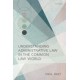 Understanding Administrative Law in the Common Law World
