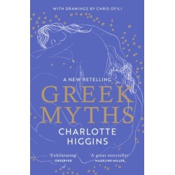 Greek Myths: A new retelling of your favourite myths that puts female characters at the heart of the story