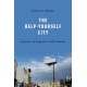 The Help-Yourself City: Legitimacy and Inequality in DIY Urbanism