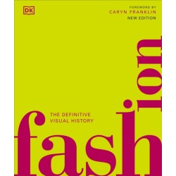Fashion: The Definitive Visual History