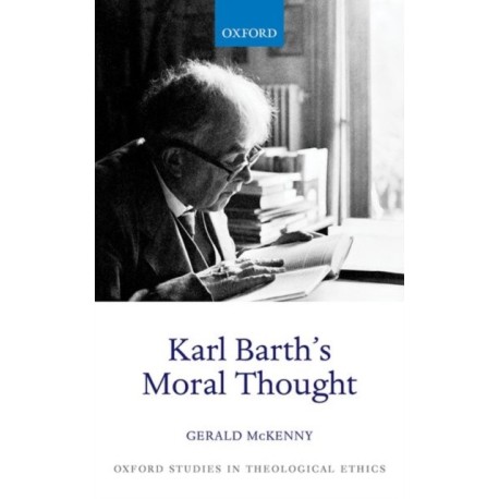 Karl Barth's Moral Thought