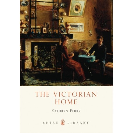 The Victorian Home