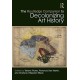 The Routledge Companion to Decolonizing Art History