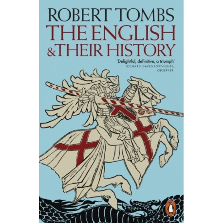 The English and their History: Updated with two new chapters