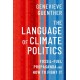 The Language of Climate Politics: Fossil-Fuel Propaganda and How to Fight It