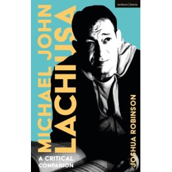 Michael John LaChiusa: A Critical Companion