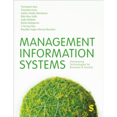 Management Information Systems: Harnessing Technologies for Business & Society