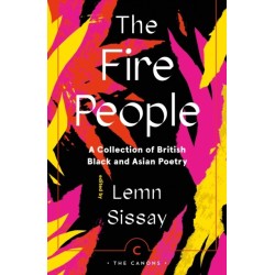 The Fire People: A Collection of British Black and Asian Poetry