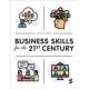 Business Skills for the 21st Century