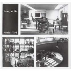 A Way of Life: Kettle's Yard