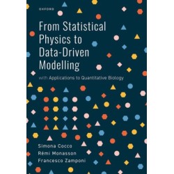From Statistical Physics to Data-Driven Modelling: with Applications to Quantitative Biology