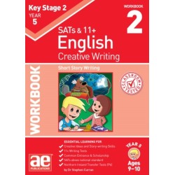 KS2 Creative Writing Year 5 Workbook 2: Short Story Writing