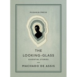 The Looking-Glass: Essential Stories