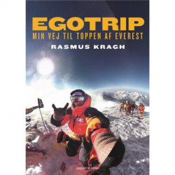 Egotrip: Min vej til toppen af Everest