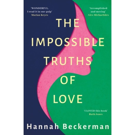 The Impossible Truths of Love