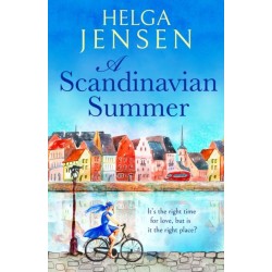 A Scandinavian Summer: A totally feel good, heartwarming romcom