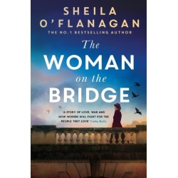 The Woman on the Bridge: the poignant and romantic historical novel about fighting for the people you love