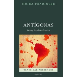 Antigonas: Writing from Latin America