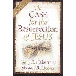 The Case for the Resurrection of Jesus