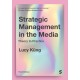 Strategic Management in the Media: Theory to Practice
