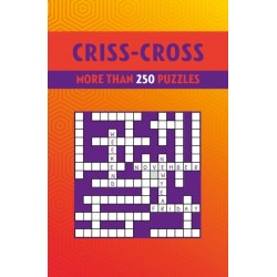Criss-Cross: More than 250 Puzzles