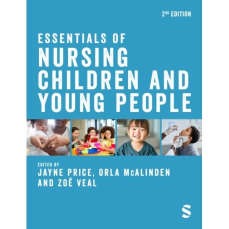 Essentials of Nursing Children and Young People