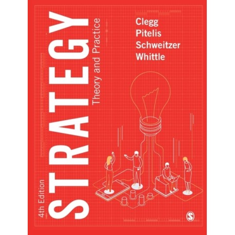 Strategy: Theory and Practice