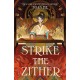 Strike the Zither: The Kingdom of Three Duology, Book One