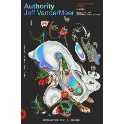 The Authority: A Novel (10th Anniversary Edition)