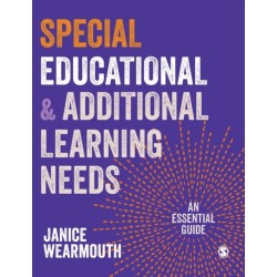 Special Educational and Additional Learning Needs: An Essential Guide