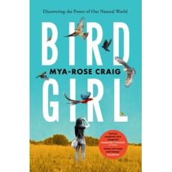 Birdgirl: Discovering the Power of Our Natural World