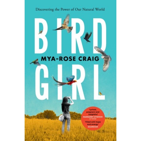 Birdgirl: Discovering the Power of Our Natural World