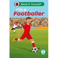 I'm a Footballer: Read It Yourself - Level 2 Developing Reader